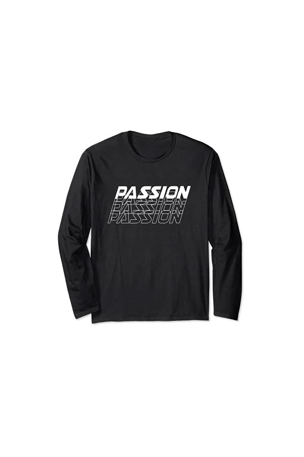 Passion Passion Passion Sports Fitness Workout Love Manche Longue