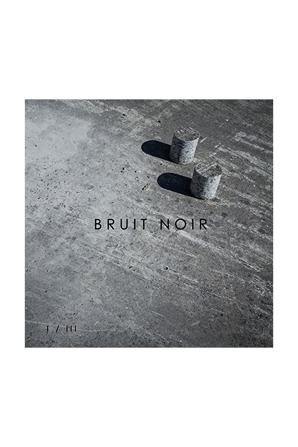 l/lll - Bruit Noir