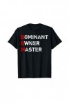 Dominant Owner Master Daddy Bondage BDSM Kink Fetish T-shirt T-Shirt