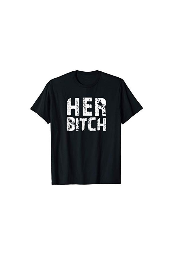 HER BITCH Kinky Couples Outfit FemDom Master Slave T-Shirt