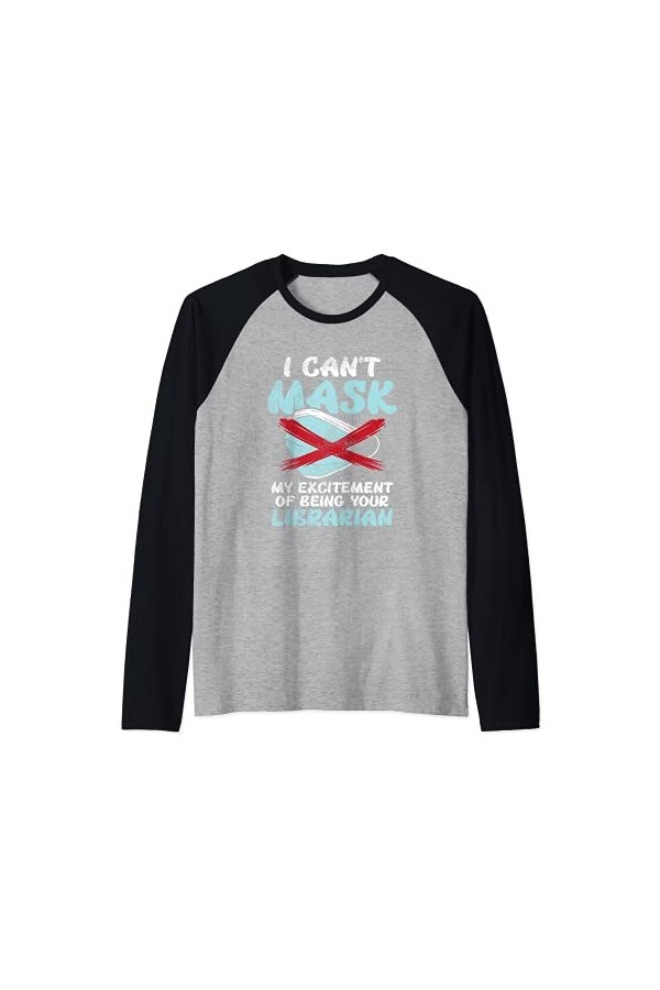 Je ne peux pas masquer mon excitation dêtre votre Manche Raglan