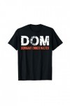 DOM Dominate, propriétaire, maître du BDSM T-Shirt