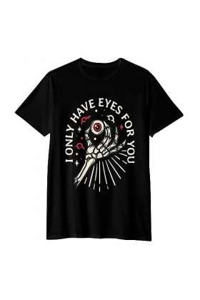 T-shirt pour homme avec inscription « I only Have Eyes for You » - T-shirt souple pour adulte - Noir - Taille S, Noir, XL