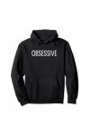 Obsessionnel Sweat à Capuche