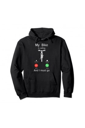 Mon vélo appelle et je dois aller Sweat à Capuche