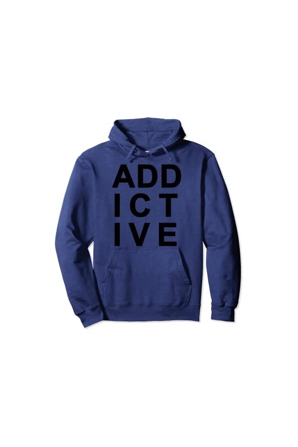 T-shirt ADDICTIVE Sweat à Capuche