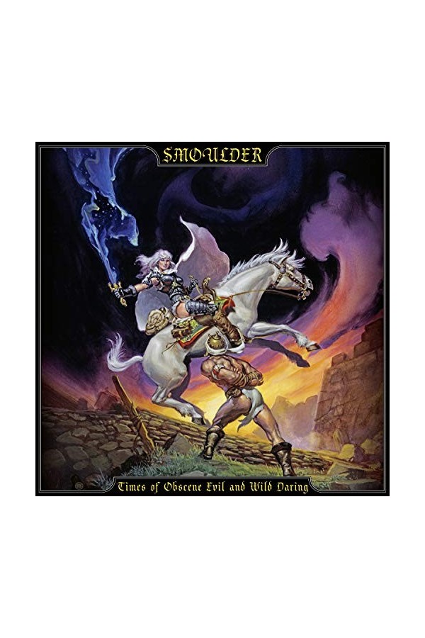 Times of Obscene Evil and Wild Daring